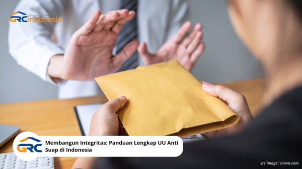 Membangun Integritas: Panduan Lengkap UU Anti Suap di Indonesia