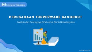 Perusahaan Tupperware Bangkrut: Analisis Dan Pentingnya BCM Untuk ...