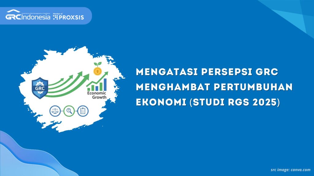 Ilustrasi hubungan antara GRC dan pertumbuhan ekonomi berdasarkan studi RGS 2025 OJK.