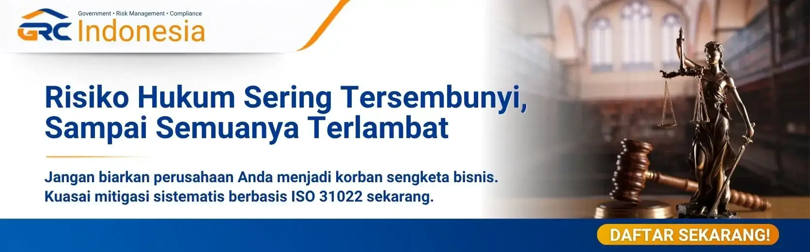 Pelatihan Managing Legal Risk Based on ISO 31022 oleh GRC Indonesia, program manajemen risiko hukum terstandarisasi untuk profesional legal, compliance, dan risk management