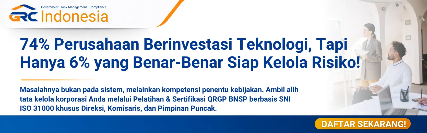 Daftar Pelatihan QRGP Bersertifikat BNSP — Sertifikasi Qualified Risk Governance Professional Berbasis SNI ISO 31000 bersama GRC Indonesia