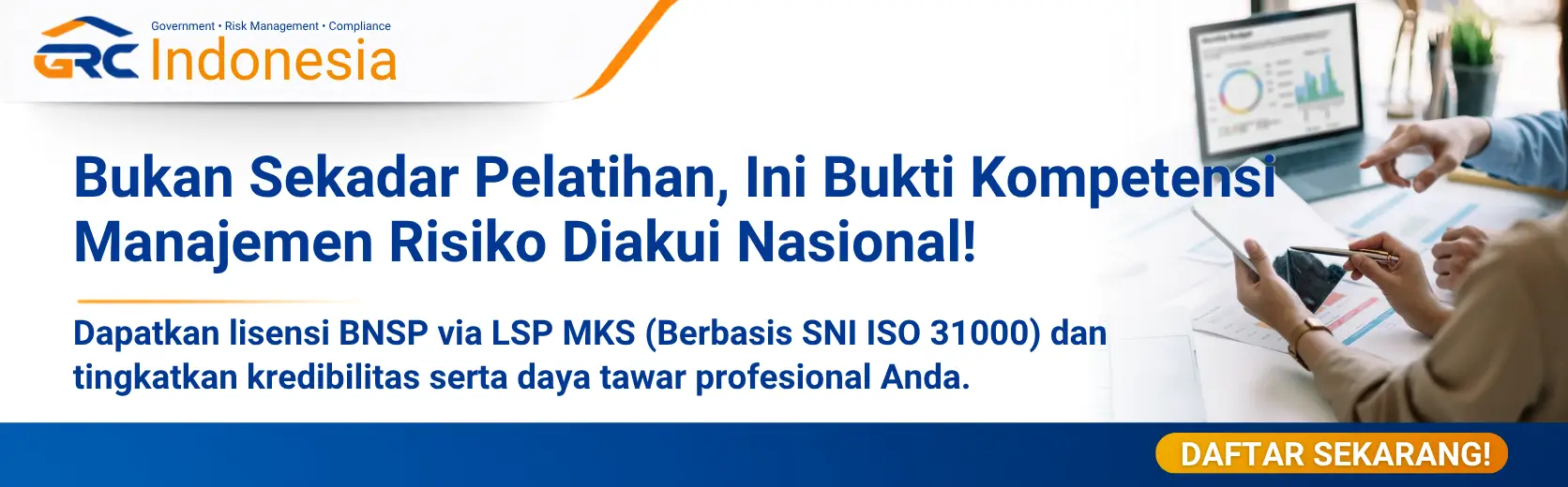 Pelatihan dan Sertifikasi QRMA BNSP berbasis SNI ISO 31000 – GRC Indonesia Proxsis Consulting Group
